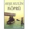 Köprü - Ayşe Kulin - Everest Yayınları