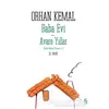 Baba Evi - Avare Yıllar - Orhan Kemal - Everest Yayınları