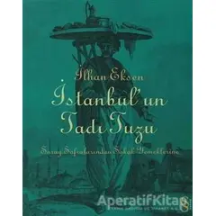 İstanbul’un Tadı Tuzu - İlhan Eksen - Everest Yayınları
