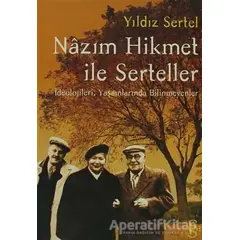 Nazım Hikmet İle Serteller - Yıldız Sertel - Everest Yayınları