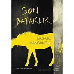 Son Bataklık - Giorgio Manganelli - Everest Yayınları