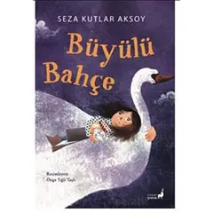 Büyülü Bahçe - Seza Kutlar Aksoy - Everest Yayınları