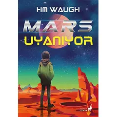 Mars Uyanıyor - HM.Waugh - Everest Yayınları