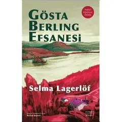 Gösta Berling Efsanesi - Selma Lagerlöf - Everest Yayınları