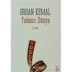 Yalancı Dünya - Orhan Kemal - Everest Yayınları