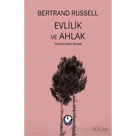 Evlilik ve Ahlak - Bertrand Russell - Cem Yayınevi