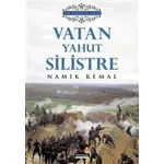 Vatan Yahut Silistre - Namık Kemal - Yörünge Yayınları