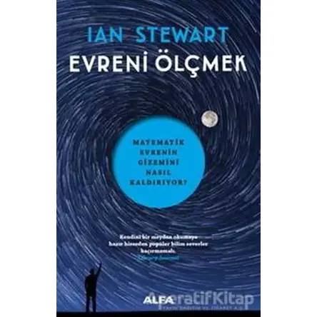 Evreni Ölçmek - Ian Stewart - Alfa Yayınları