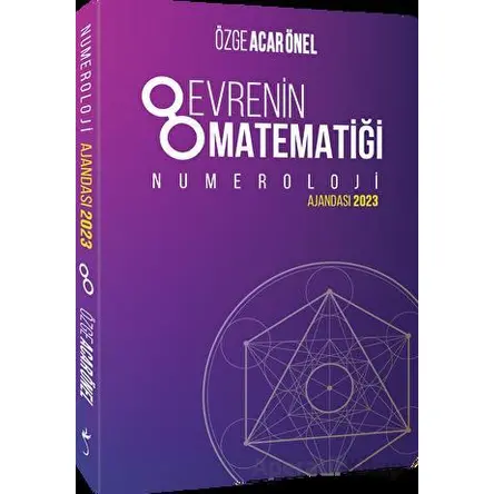 Evrenin Matematiği - Numeroloji Ajandası 2023 - Özge Acar Önel - İndigo Kitap