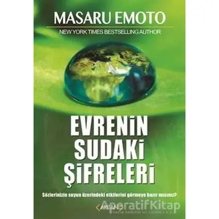 Evrenin Sudaki Şifreleri - Masaru Emoto - Arıtan Yayınevi