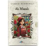 Ah Masalı - Samed Behrengi - Evrensel İletişim Yayınları