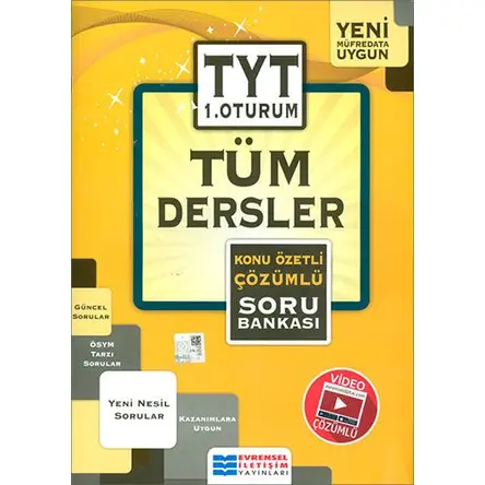 TYT Tüm Dersler Konu Özetli Çözümlü Soru Bankası 1. Oturum - Kolektif - Evrensel İletişim Yayınları