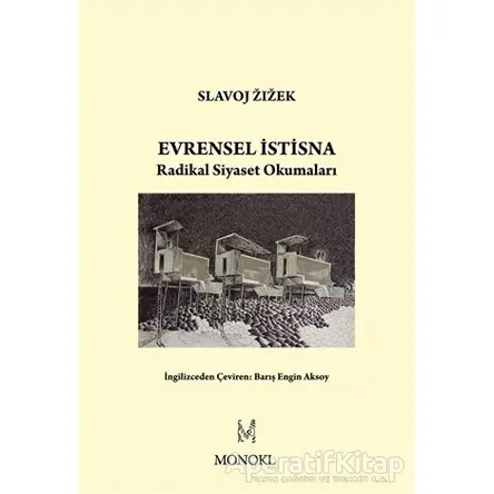 Evrensel İstisna - Slavoj Zizek - MonoKL