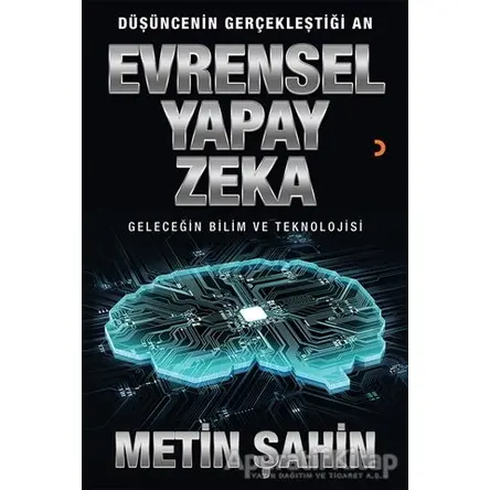 Evrensel Yapay Zeka - Metin Şahin - Cinius Yayınları