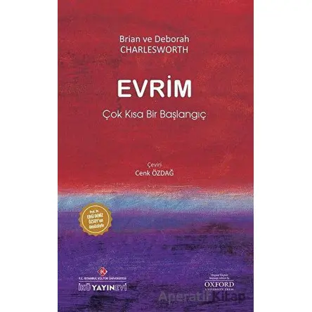 Evrim - Çok Kısa Bir Başlangıç - Deborah Charlesworth - İstanbul Kültür Üniversitesi - İKÜ Yayınevi