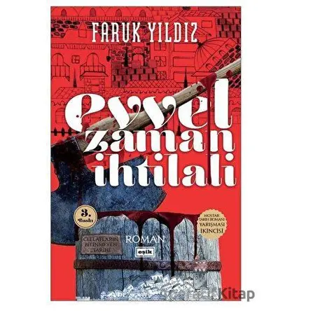 Evvel Zaman İhtilali - Faruk Yıldız - Eşik Yayınları