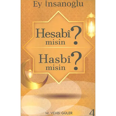 Ey İnsanoğlu Hesabi misin? Hasbi misin? Demlik Yayınları