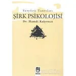 Yeryüzü Tanrıları Şirk Psikolojisi - Hamdi Kalyoncu - Marifet Yayınları