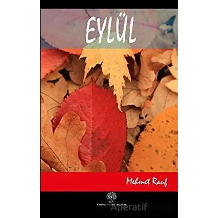 Eylül - Mehmet Rauf - Platanus Publishing