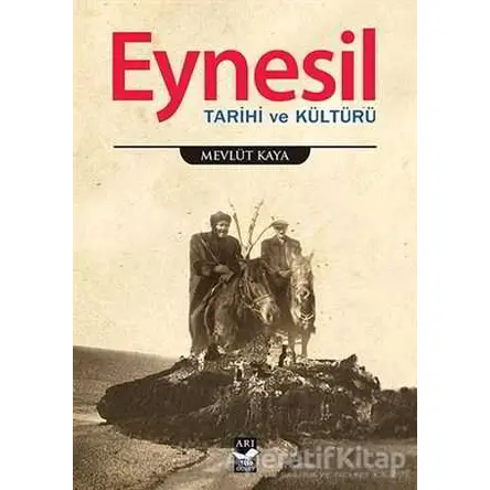 Eynesil - Mevlüt Kaya - Arı Sanat Yayınevi