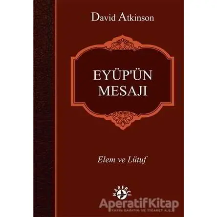 Eyüpün Mesajı - David Atkinson - Haberci Basın Yayın