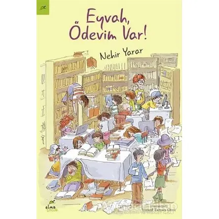 Eyvah Ödevim Var! - Nehir Yarar - Elma Çocuk