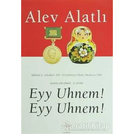 Eyy Uhnem! Eyy Uhnem! - Alev Alatlı - Everest Yayınları