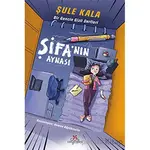 Şifanın Aynası - Şule Kala - Düş Değirmeni