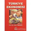 Türkiye Ekonomisi (İlker Parasız) - İlker Parasız - Ezgi Kitabevi Yayınları