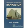 Türkiye’de ve Dünya’da Bankacılık - İlker Parasız - Ezgi Kitabevi Yayınları