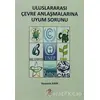 Uluslararası Çevre Anlaşmalarına Uyum Sorunu - Yasemin Kaya - Ezgi Kitabevi Yayınları