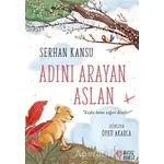 Adını Arayan Aslan - Serhan Kansu - Masalperest