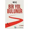 Bir Yol Bulunur - M. N. Ç - Fa Yayınları