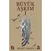 Büyük Aşkım 1 - Reşat Aslan - Fa Yayınları