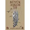 Büyük Aşkım 3 - Reşat Aslan - Fa Yayınları