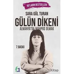 Gülün Dikeni - Sara Gül Turan - Fa Yayınları