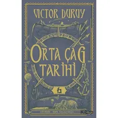 Orta Çağ Tarihi - Victor Duruy - Fa Yayınları