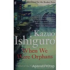 When We Were Orphans - Kazuo Ishiguro - Faber And Faber