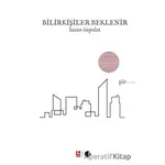 Bilirkişiler Beklenir - Hasan Özpolat - Lakin Yayınları
