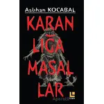 Karanlığa Masallar - Aslıhan Kocabal - Lakin Yayınları