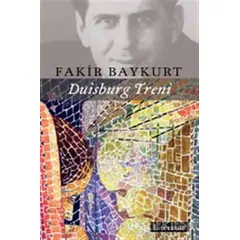 Duisburg Treni - Fakir Baykurt - Literatür Yayıncılık