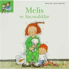 Melis ve Saçmalıklar - Roser Capdevila - Mandolin Yayınları