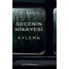 Gecenin Hikayesi - Aylema - N. G. Kabal - Martı Yayınları