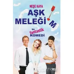 Aşk Meleğim - Neşe Kaya - Gece Kitaplığı