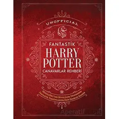 Unofficial Harry Potter Fantastik Canavarlar Rehberi - Kolektif - Martı Yayınları