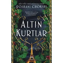 Altın Kurtlar - Roshani Chokshi - Yabancı Yayınları