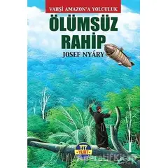 Ölümsüz Rahip - Josef Nyary - Yurt Kitap Yayın