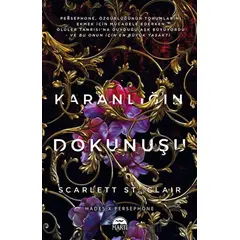 Karanlığın Dokunuşu - Scarlett St. Clair - Martı Yayınları