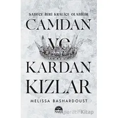 Camdan ve Kardan Kızlar - Melissa Bashardoust - Martı Yayınları