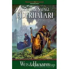 İlkbahar Şafağı Ejderhaları - Tracy Hickman - İthaki Yayınları